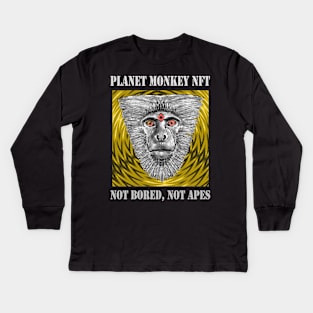 Planet Monkey Not Bored Apes Kids Long Sleeve T-Shirt